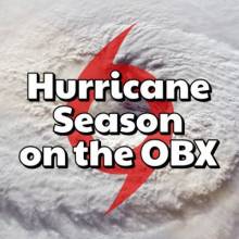 Hurricane Season on the OBX Hurricane Season on the OBX